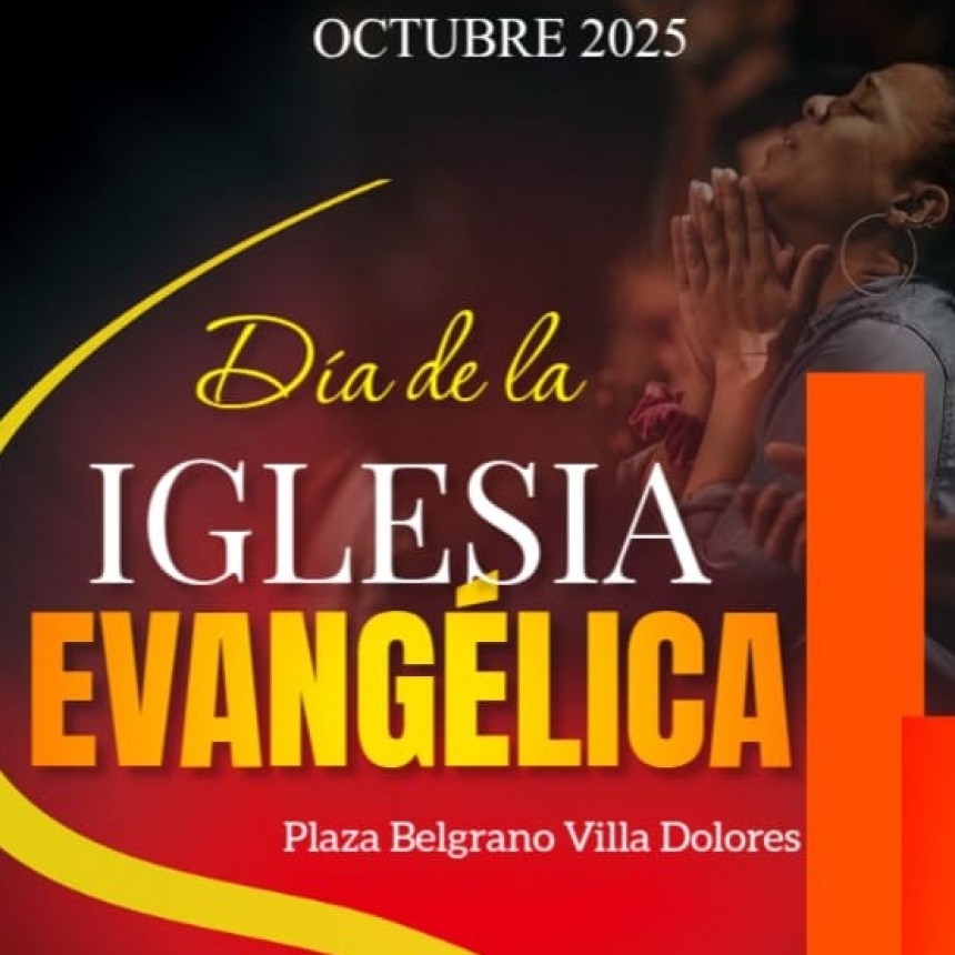 Villa Dolores se prepara para celebrar el Día de las Iglesias Evangélicas con encuentro especial