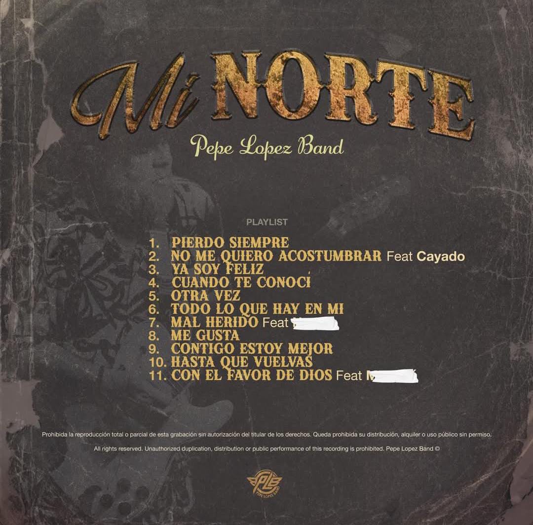 Pepe Lopez Band  presenta “Ml NORTE”